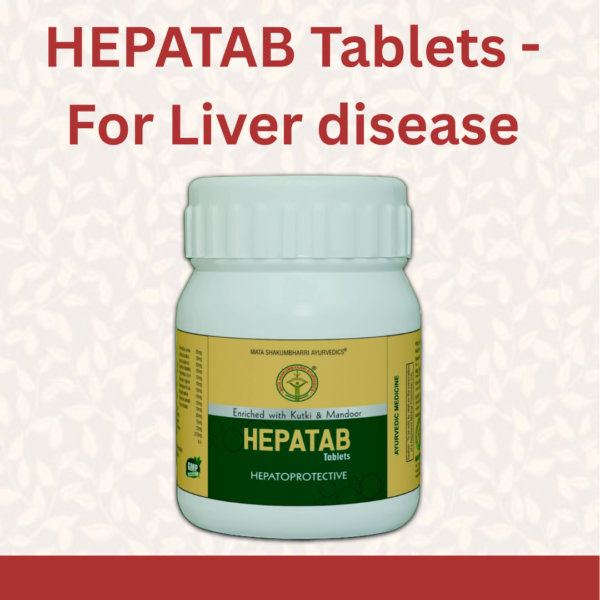 HEPATAB Tablets - For Fatty Liver,  Loss of appetite & Liver Diseases